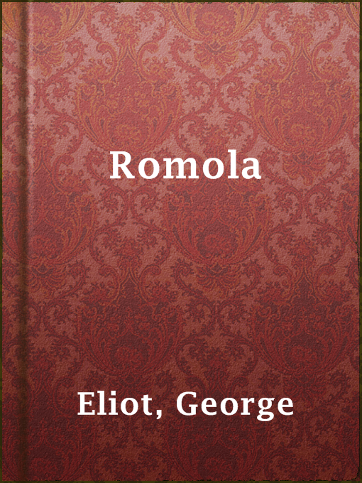 Title details for Romola by George Eliot - Available